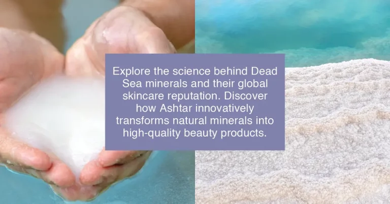 The Science Behind Dead Sea Minerals: Why They Work